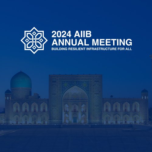 2024 AIIB Annual Meeting